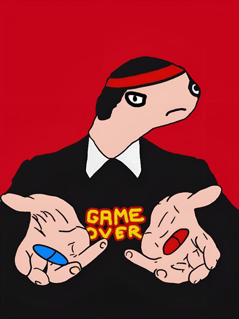 Red Pill Blue Pill